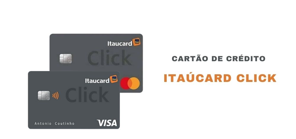 Tudo Sobre o Cartão de Crédito Itaú Click