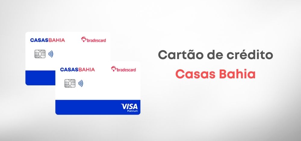 Cartão de crédito Casas Bahia: parcelamento e descontos