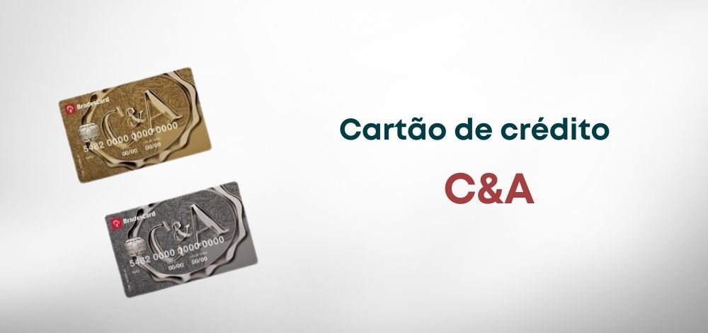 Cartão de crédito C&A: mais descontos para clientes da loja