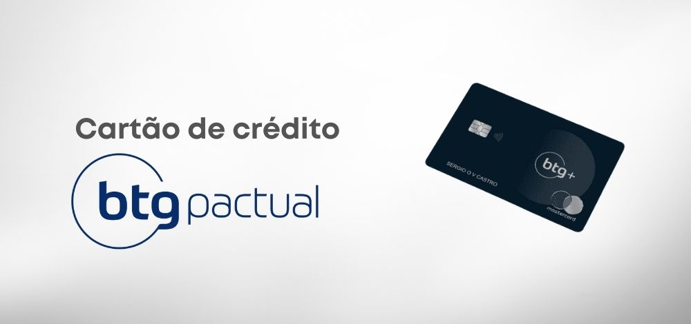 Cartão de crédito BTG: Seu Dia a Dia com Mais Retorno