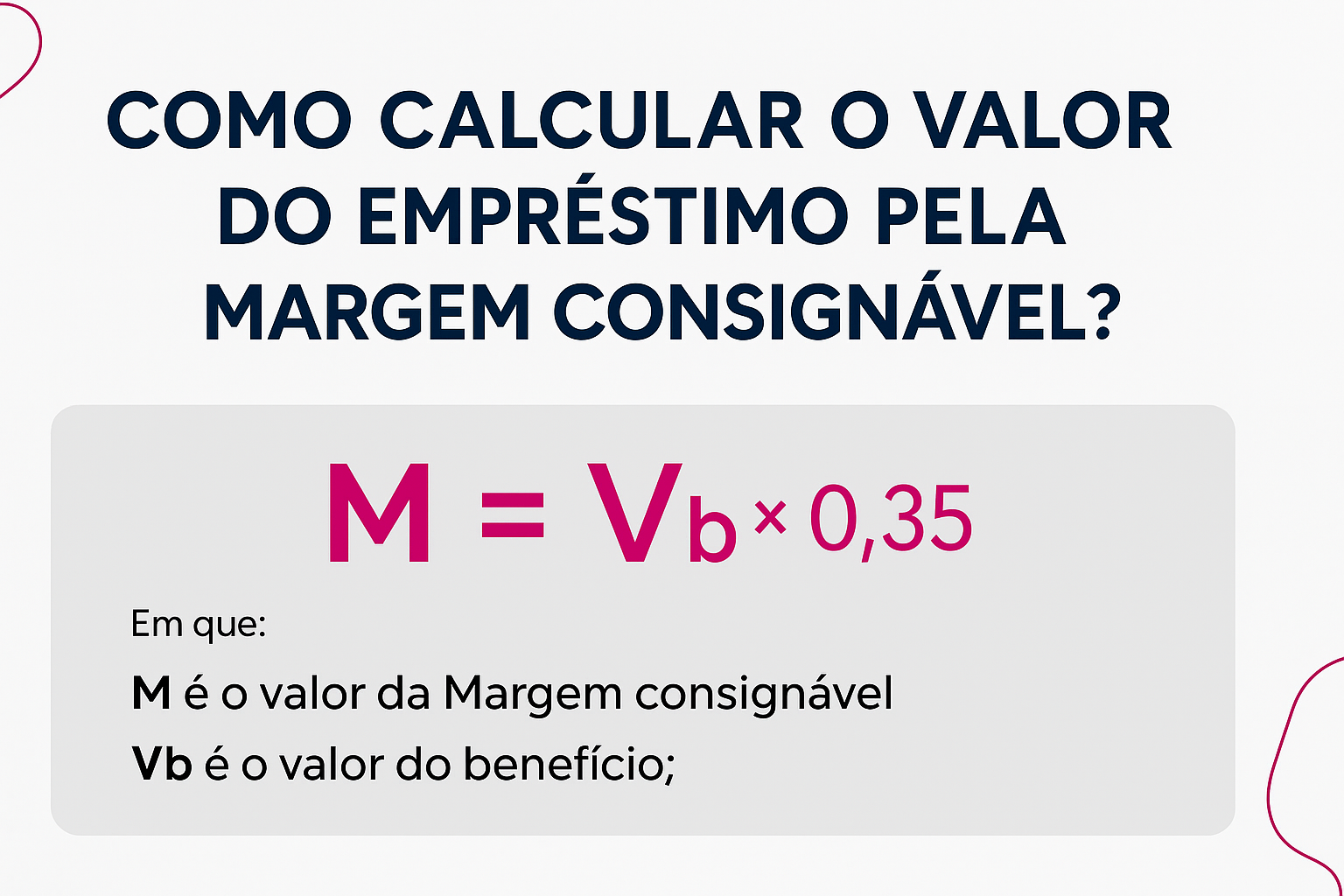 Como Calcular o Valor do Empréstimo pela Margem Consignável? Aprenda!