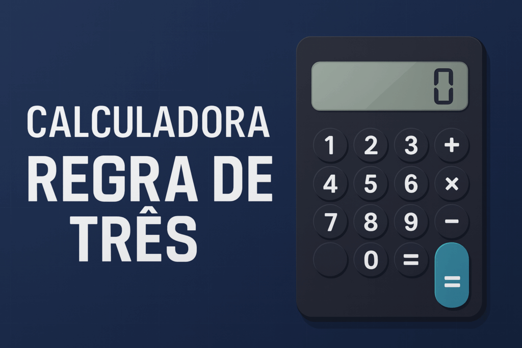Calculadora Regra de Três: Domine a Proporcionalidade com Facilidade