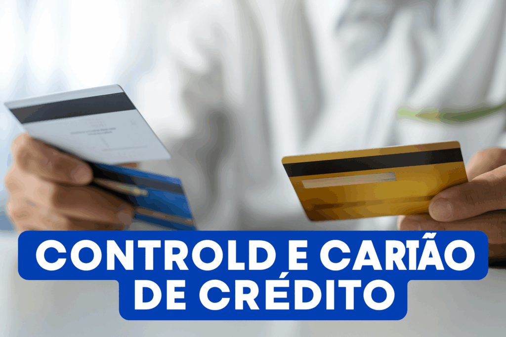 Controle de Cartão de Crédito: Equilibre suas Finanças